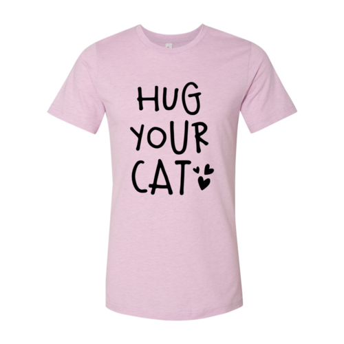 Hug Your Cat Shirt