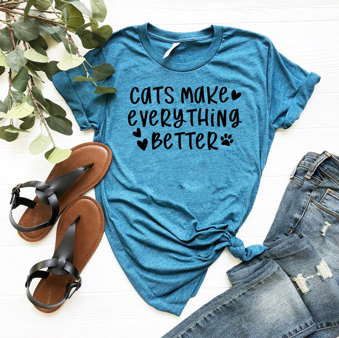 Cats Make Everything Better Shirt