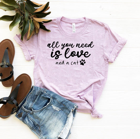 All You Need Is Love And A Cat Shirt