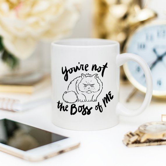 11oz Coffee Mug - You're Not The Boss Of Me